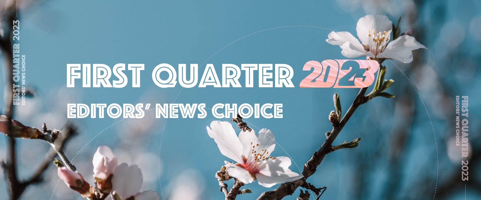 First Quarter 2023: Editors' News Choice