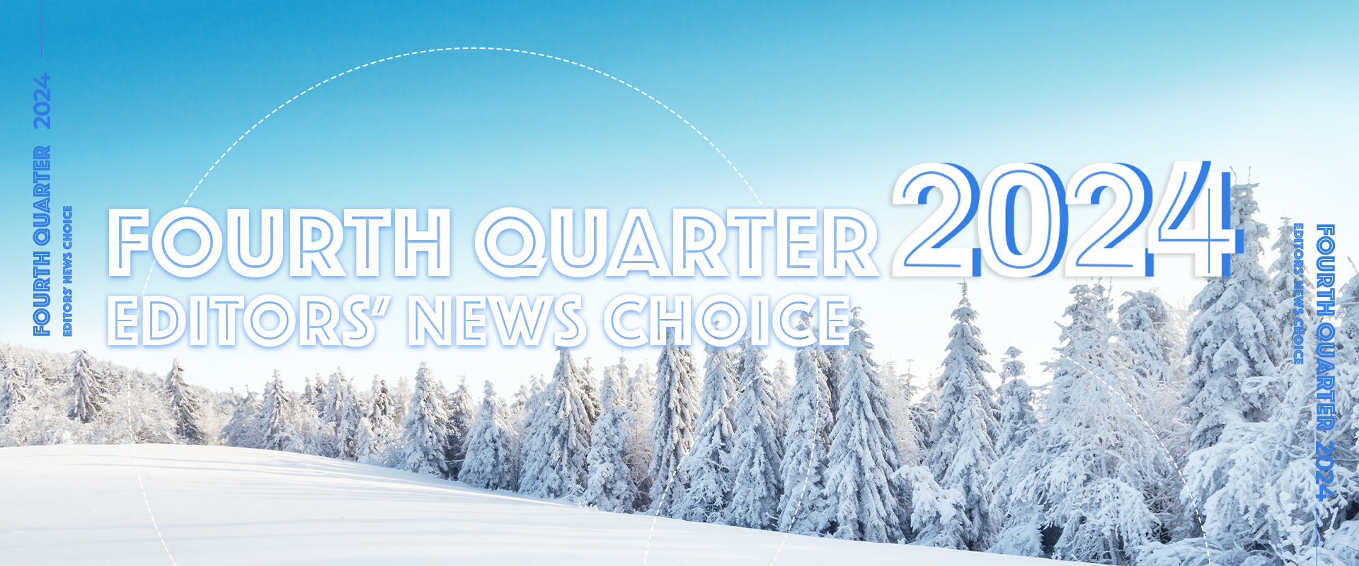 Fourth Quarter 2024: Editors' News Choice