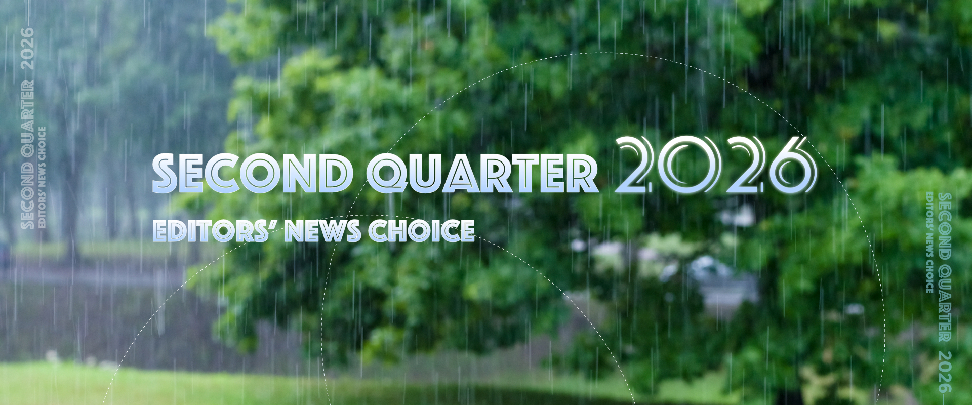 Second Quarter 2026: Editors' News Choice