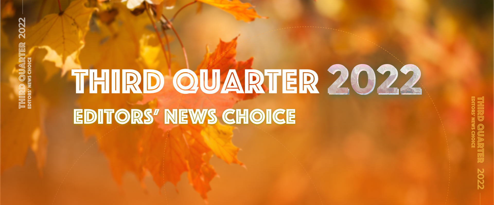 Third Quarter 2022: Editors' News Choice